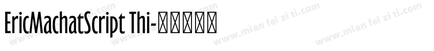 EricMachatScript Thi字体转换